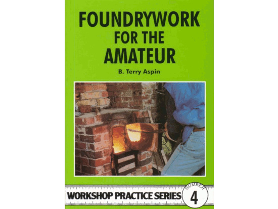 Foundrywork for the Amateur By Terry Aspin